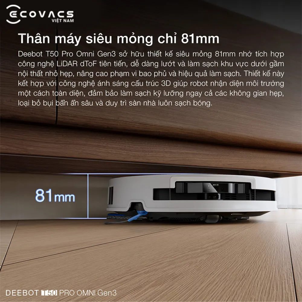DEEBOT T50 PRO OMNI Gen3 thân máy mỏng chỉ 81mm