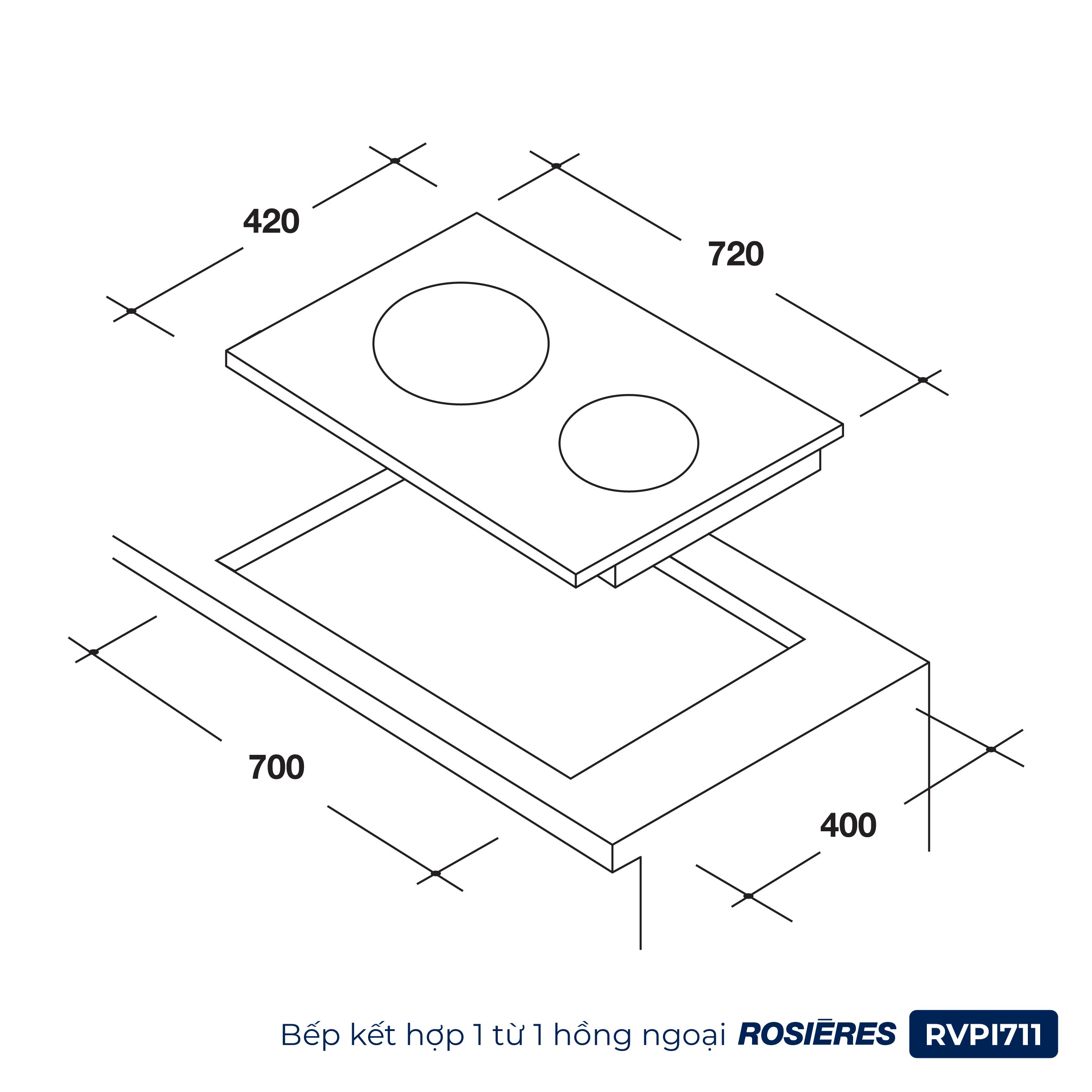 Kích thước Bếp kết hợp 1 từ 1 hồng ngoại Rosières RVPI711